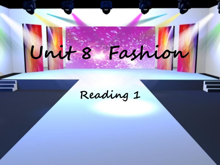 学期译林牛津版7年级英语上Unit8FashionReadingThefashionshow公开课教学课件共16张PPT_第1页