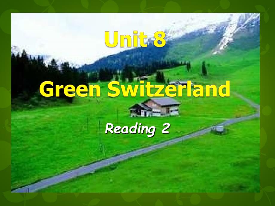 江苏省仪征市月塘中学八年级英语下册 Unit 8 A green World Reading 2课件_第1页