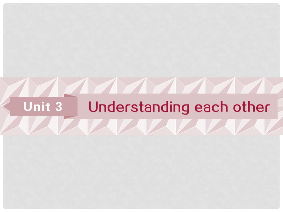 高考英语一轮复习 第一部分 基础考点聚焦 Unit 3 Understanding each other课件 牛津译林版选修6_第1页