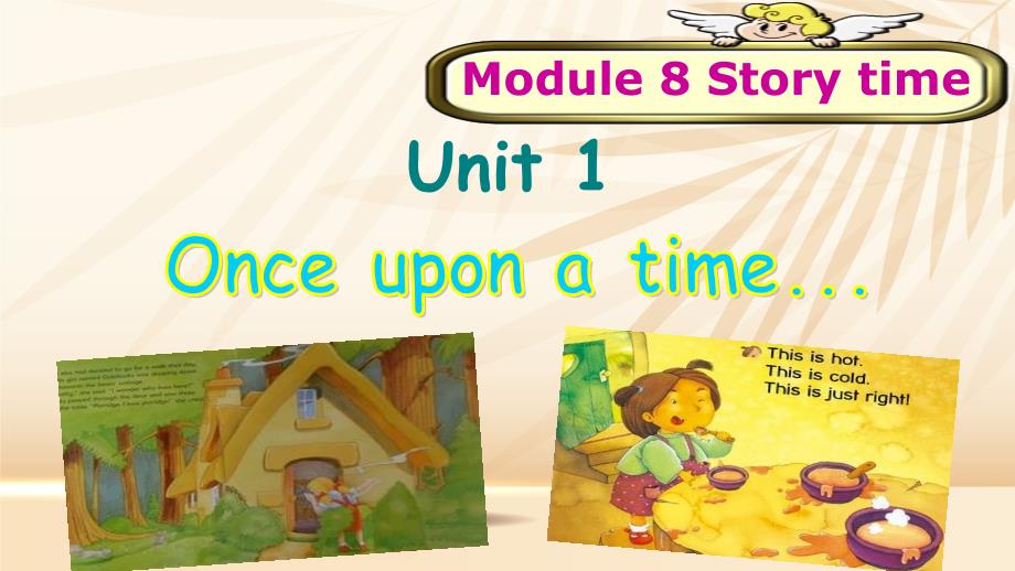 Module8StorytimeOnceuponatimeUnit1课件外研版英语七年级下册_第1页