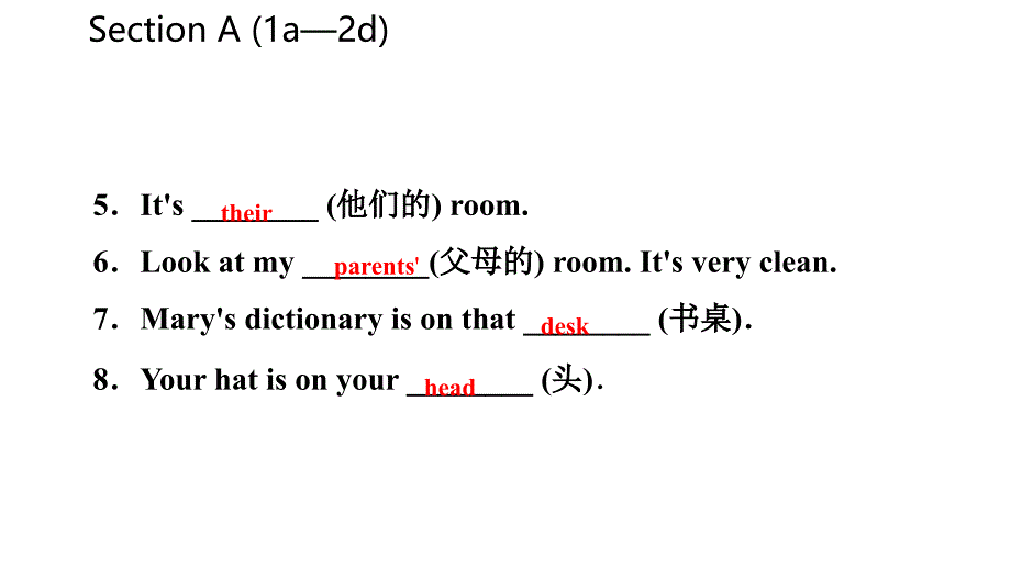 2018-2019学年七年级英语上册 Unit 4 Where&amp;rsquo;s my schoolbag Section A（1a-2d）导学课件 （新版）人教新目标版_第4页