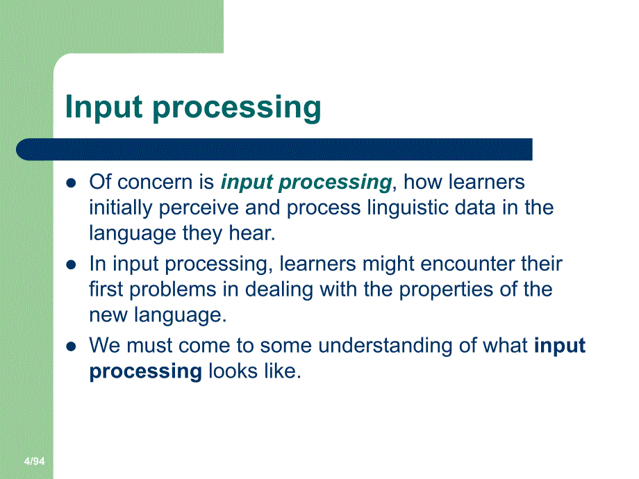 Processing Instruction and Structured Inputppt课件_第4页