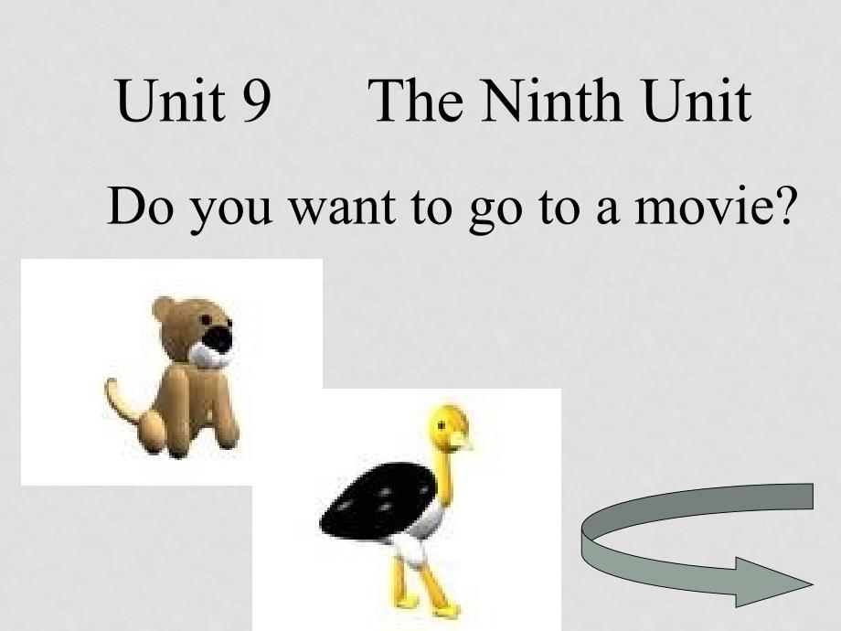 七年级英语上Unit 9 Do you want to go to a movie课件_第1页