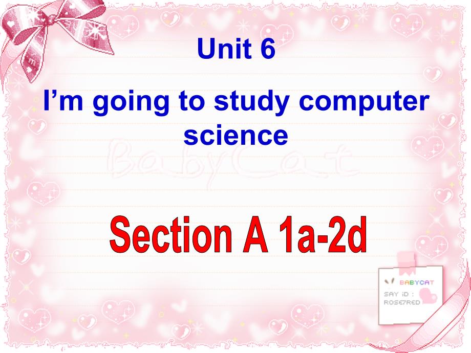 unit6 I’m going to study computer science sectionA 1a-2d讲课讲稿.ppt_第1页