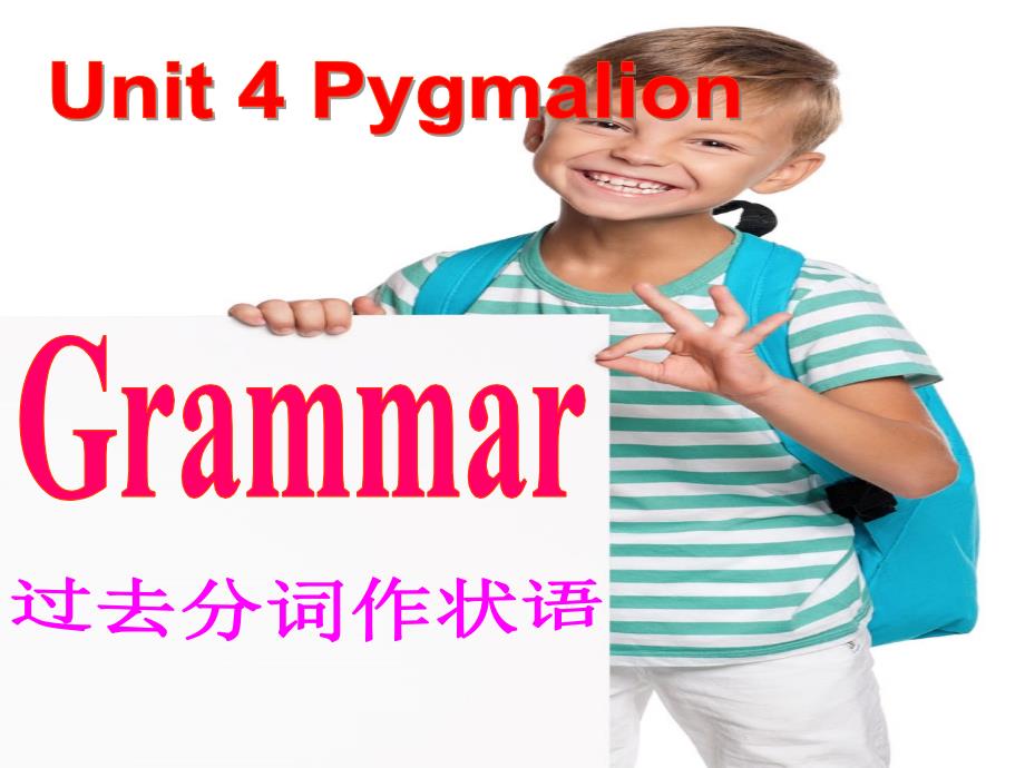 GrammarBook8unit4过去分词作状语_第1页