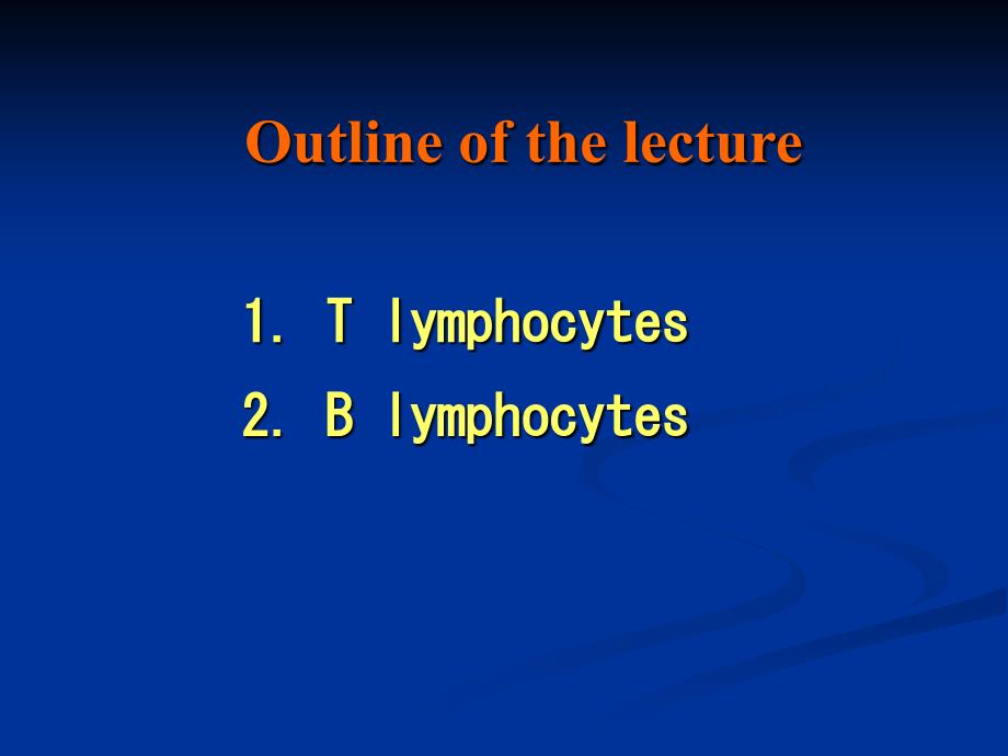 医学免疫学：08 lymphocyte淋巴细胞_第2页