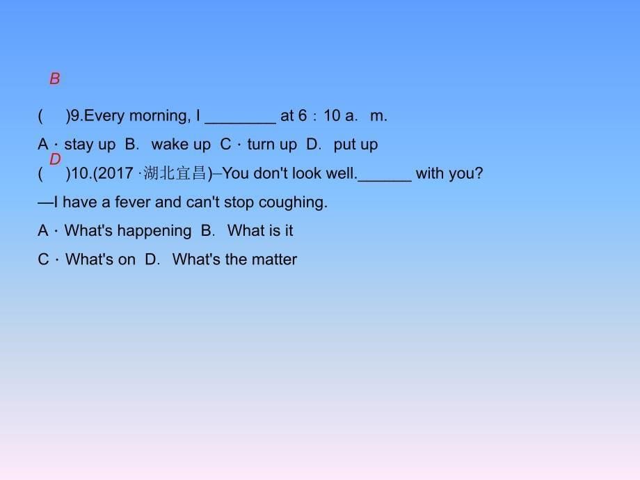 冀教版九年级上学期英语习题课件Unit1Lesson1WhatsWrongDanny_第5页