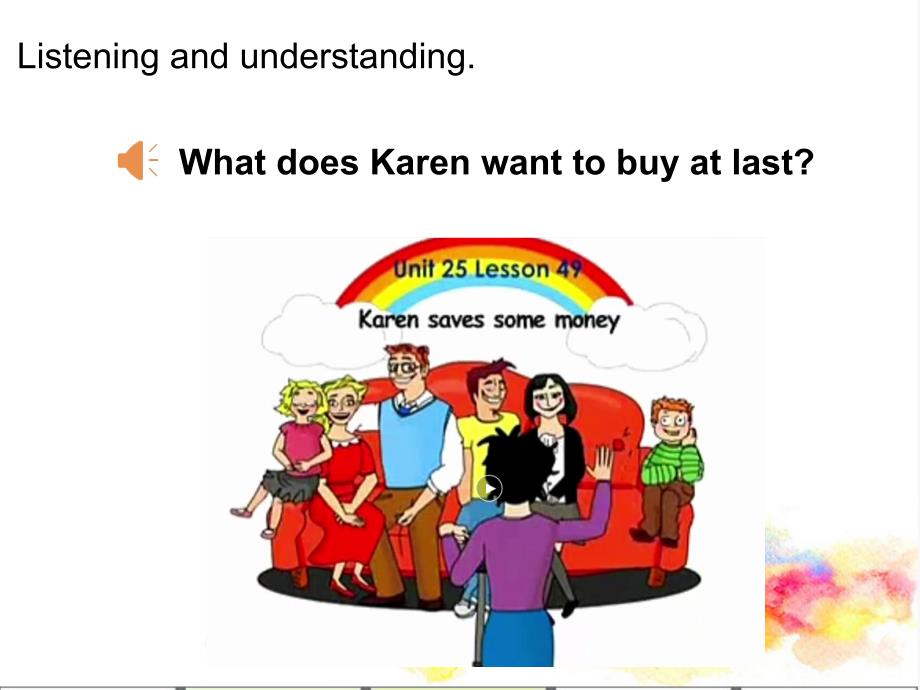 新概念青少版2Bunit25 Karen saves some money课件_第4页