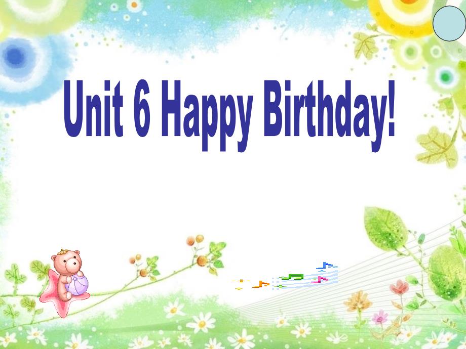 2012PEP人教版小学三年级上册英语unit6_Happy_Birthday_第1页