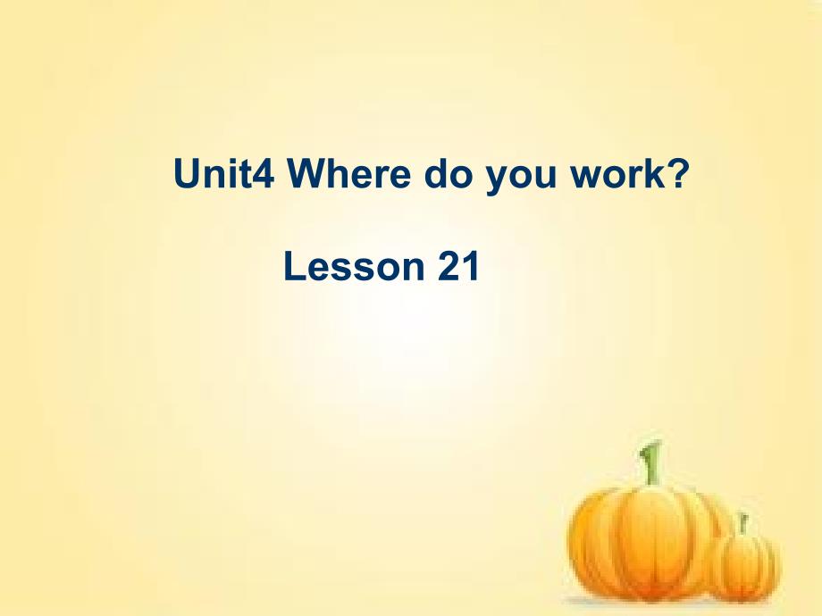 五年级上册英语课件Unit 4 Where do you work Lesson 213人教精通_第1页