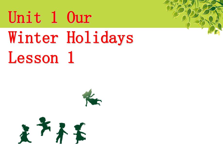 六年级下册英语Unit1Ourwinterholidays_第1页