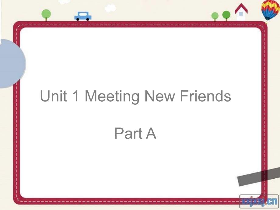 2019年五年级英语上册Unit1MeetingNewFriends课件1闽教版.ppt_第1页