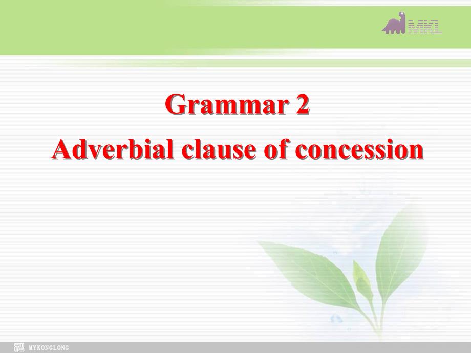 英语 Module 3Grammar Adverbial clause of concession课件_第2页