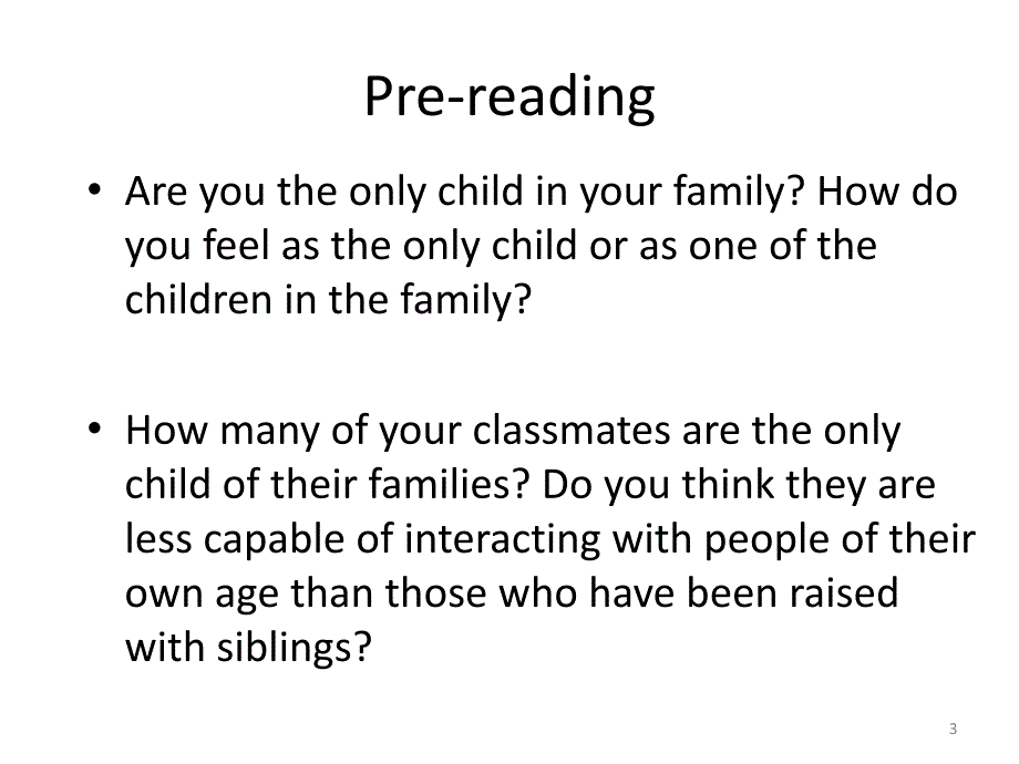 unit 6 Is an only child a lonely childppt课件_第3页