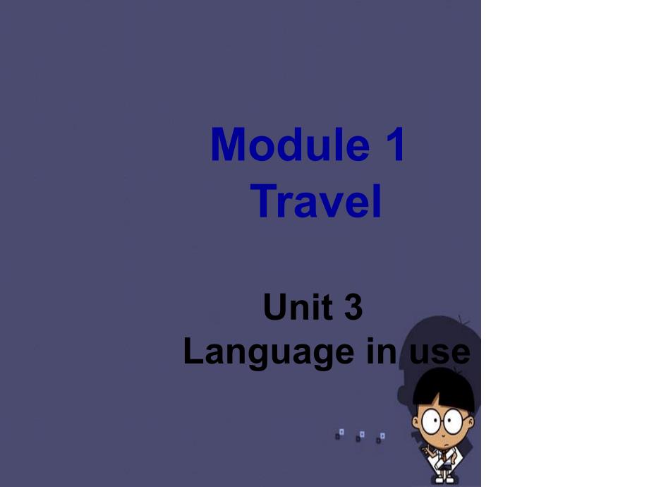 九年级英语下册Module1Unit3Languageinuse课件新版外研版4_第1页