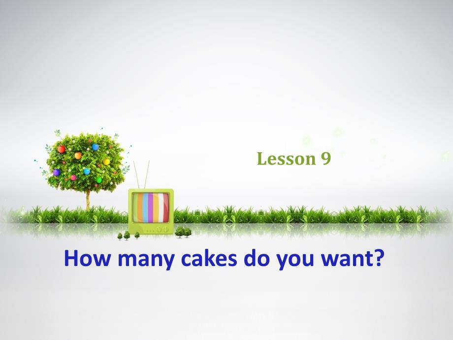 科普版英语五上Lesson 9How many cakes do you want课件3_第1页