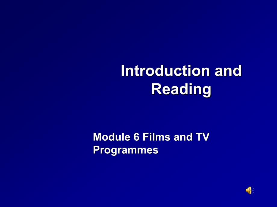 Module 6《Films and TV Programmes》introduction and reading课件1（15张PPT）（外研版必修2）_第1页