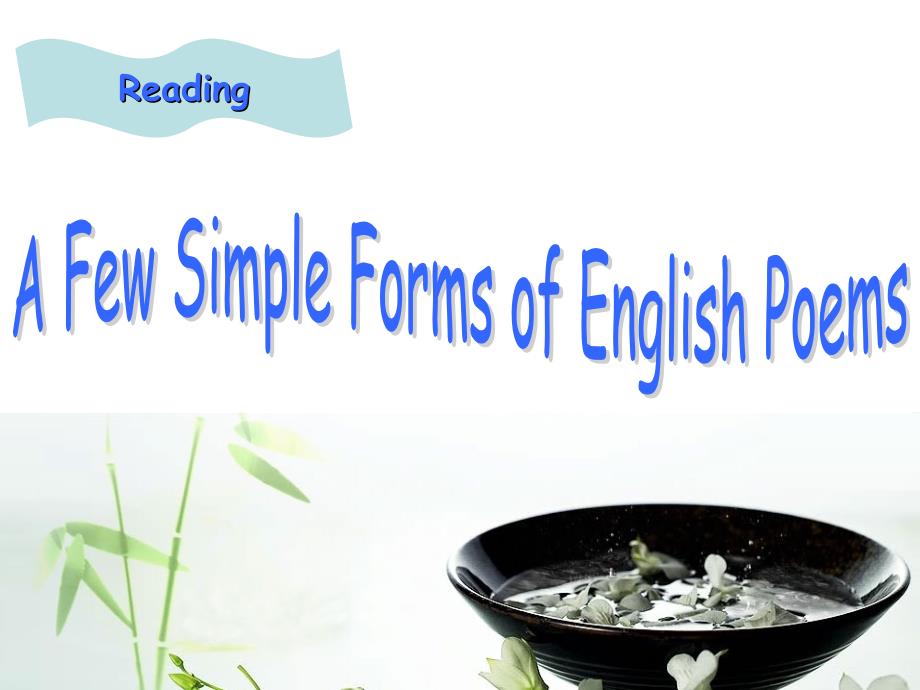 英语：Unit_2《Poems-Reading_Practise》课件(新人教版选修6)_第3页