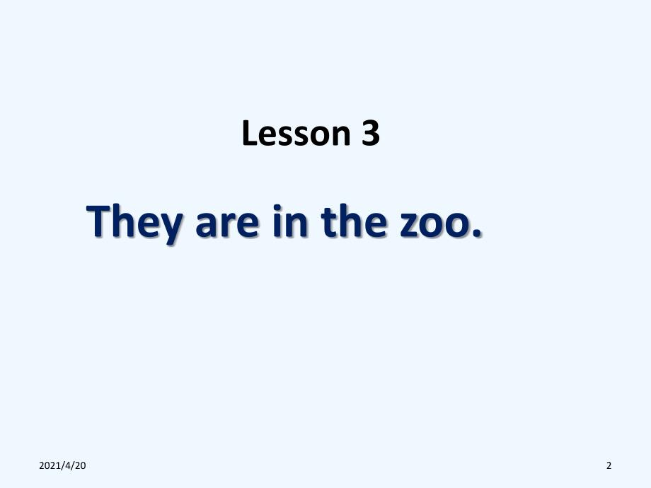 五年级下册英语课件-Unit 2 Good Behaviour Lesson 3They are in the zoo∣鲁科版（五四制） (共12张PPT)_第2页