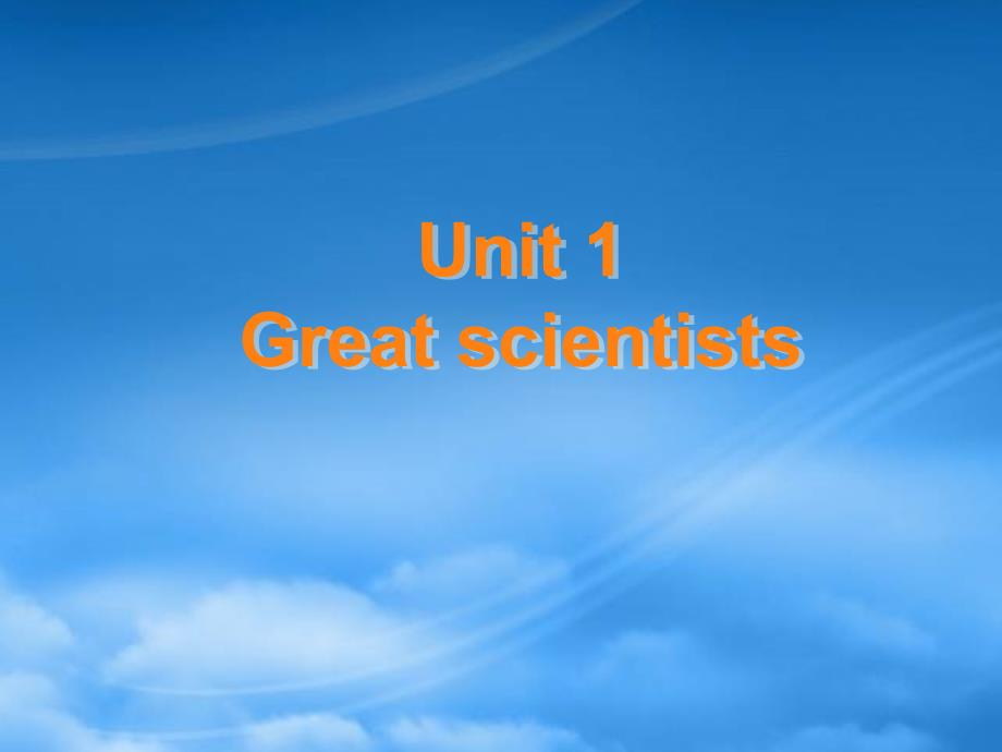 高一英语 Unit 1 Great scientists全套课件 新人教必修5 (2)_第1页