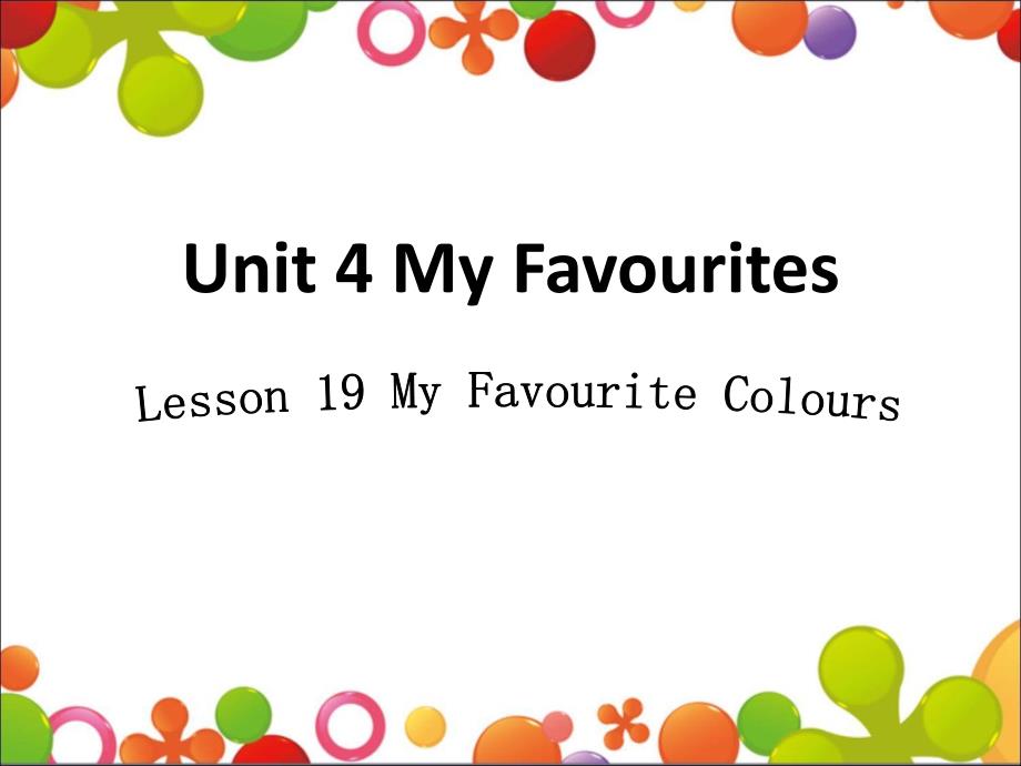 四年级下册英语课件-Unit 4 My Favourites Lesson 19 My Favourite Colours ｜冀教版（三起）(共20张PPT)_第2页