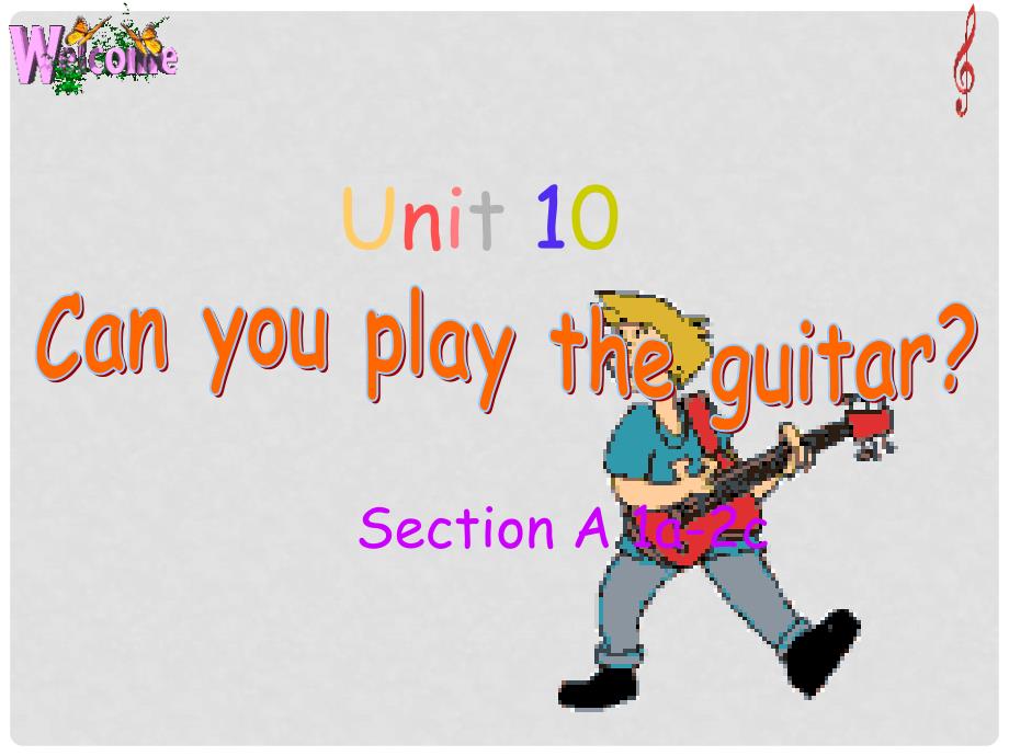 四川省江油市明镜中学初中英语 Unit10 can you play the guitar2课件_第1页