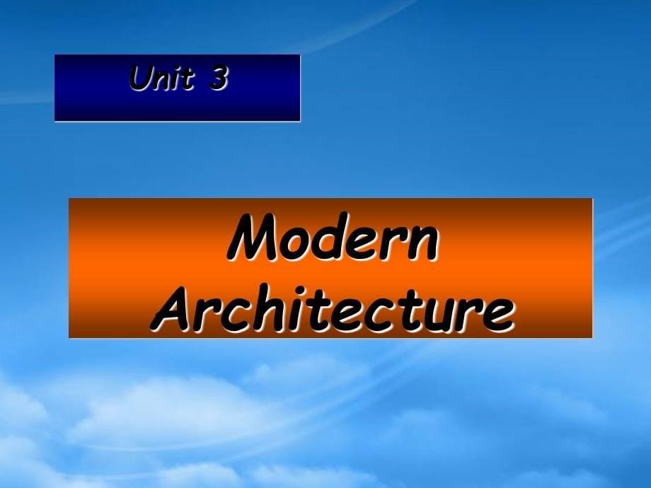 高二英语unit3ModernArchitecture新课标_第5页