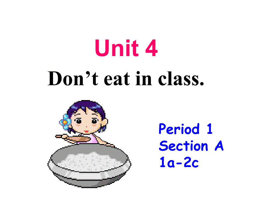 Unit4Don27teatinclass全单元课件_第1页