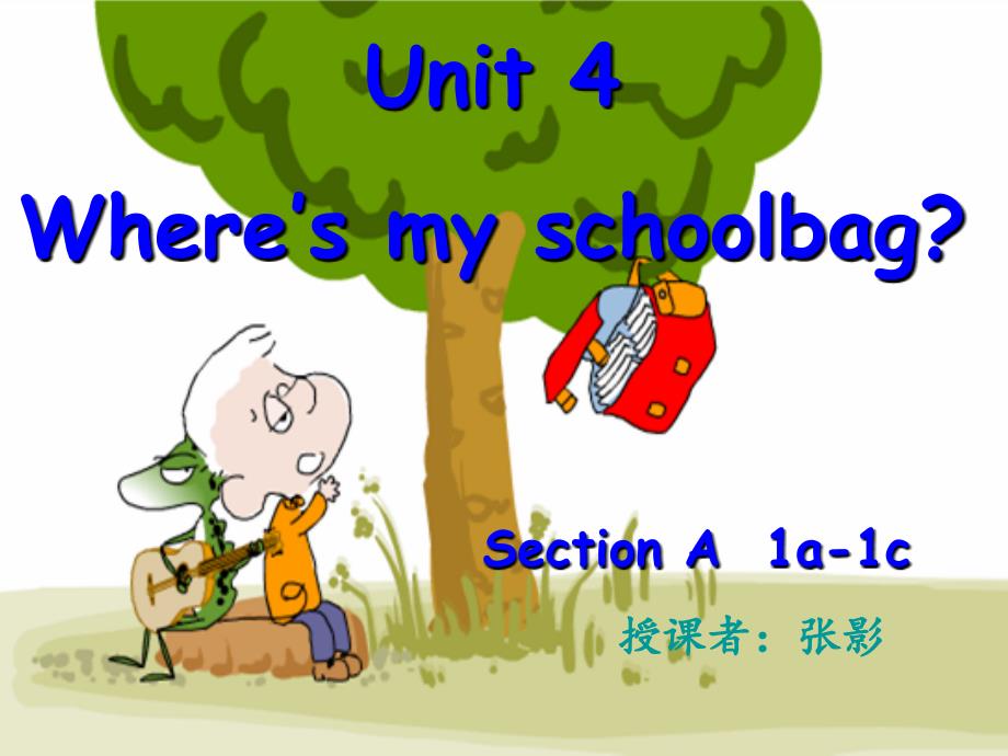 Unit4Where27s-my-schoolbag公开课.ppt_第4页