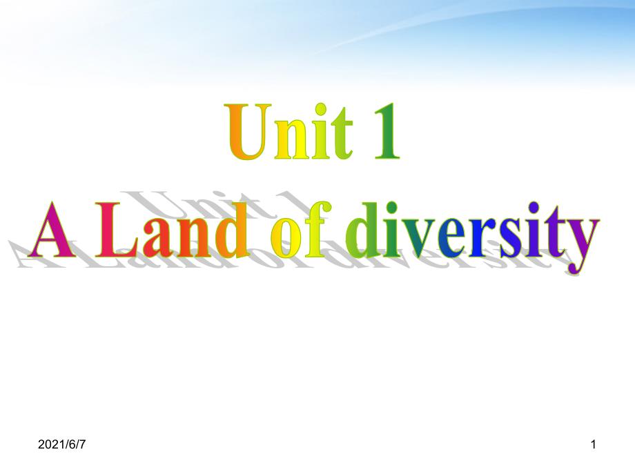 U1alandofdiversity课件新人教版选修8_第1页