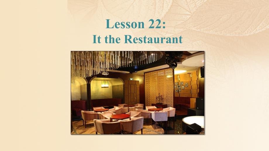 2023年秋七年级英语上册 Unit 4 Food and Restaurants Lesson 22 In the Restaurant教学课件 （新版）冀教版_第2页