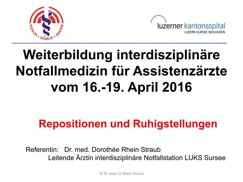 【医学课件】 Repositionen und Ruhigstellungen_第1页