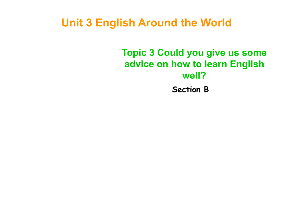 复件Unit3Topic3SectionB_第1页