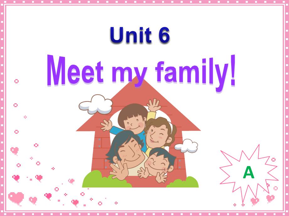 新版pep小学英语四年级上Unit6MeetmyfamilyALet’stalk课件（11页）_第1页