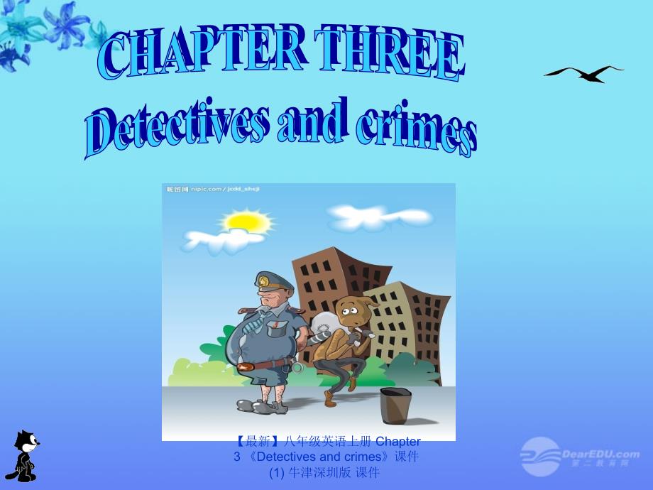 最新八年级英语上册Chapter3Detectivesandcrimes课件1牛津深圳版课件_第1页