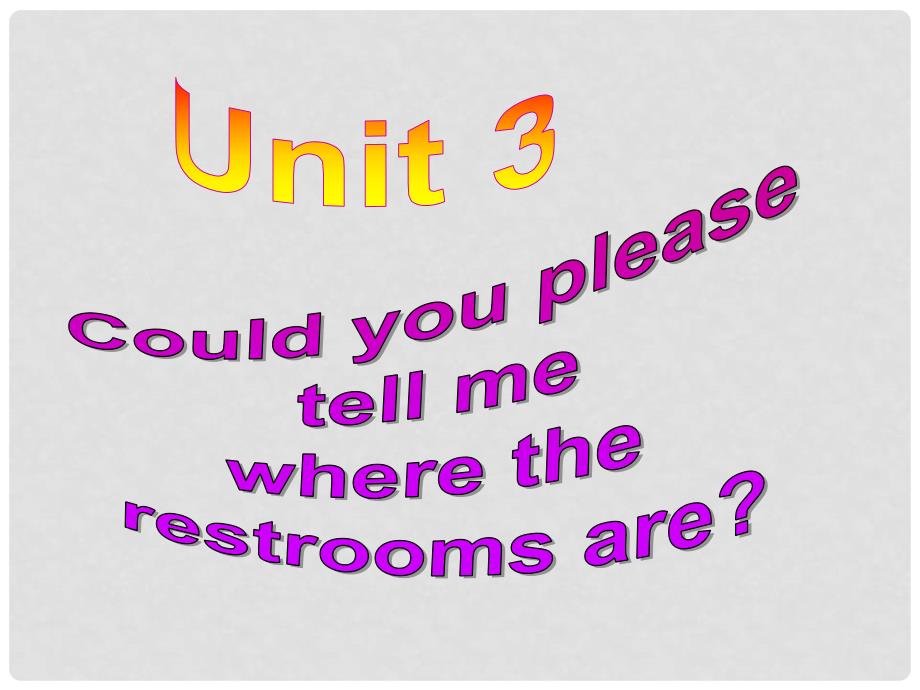 广西贵港市平南县上渡镇大成初级中学九年级英语全册 Unit 3 Could you please tell me where the restrooms are？Section B1课件 （新版）人教新目标版_第2页