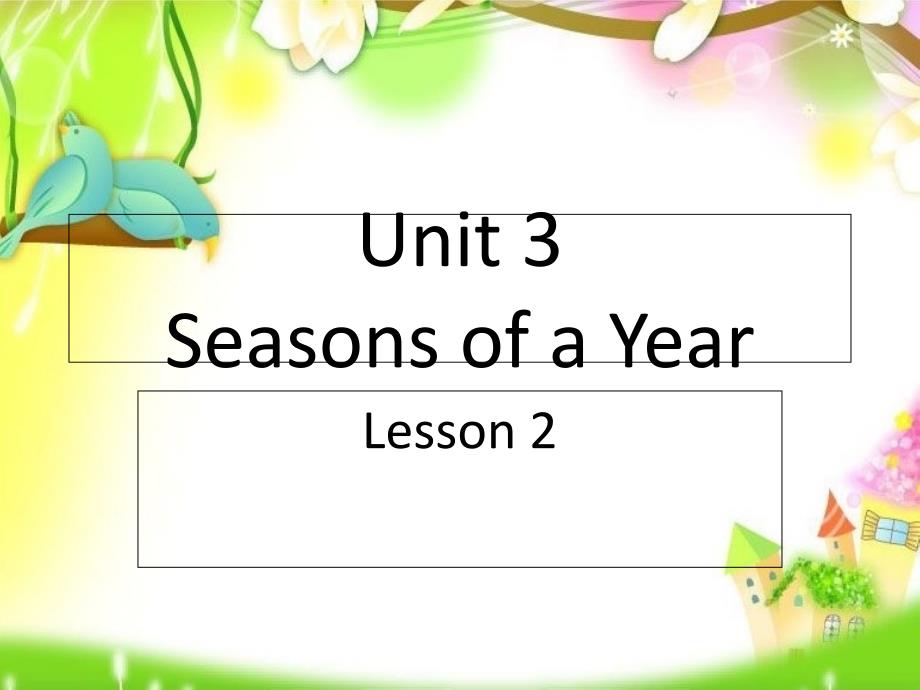 五年级下册英语课件-Unit-3-Seasons-of-a-Year-Lesson-2--1∣重大版-(共18张)_第1页