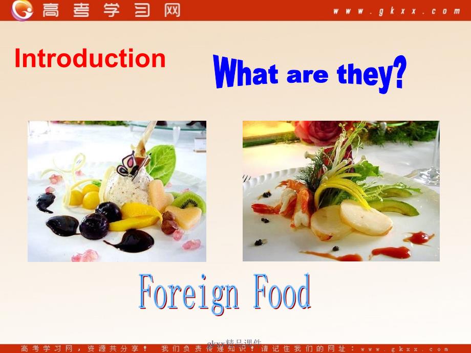 Module 3《Foreign Food》-Reading课件1（34张PPT）（外研版选修8）_第2页