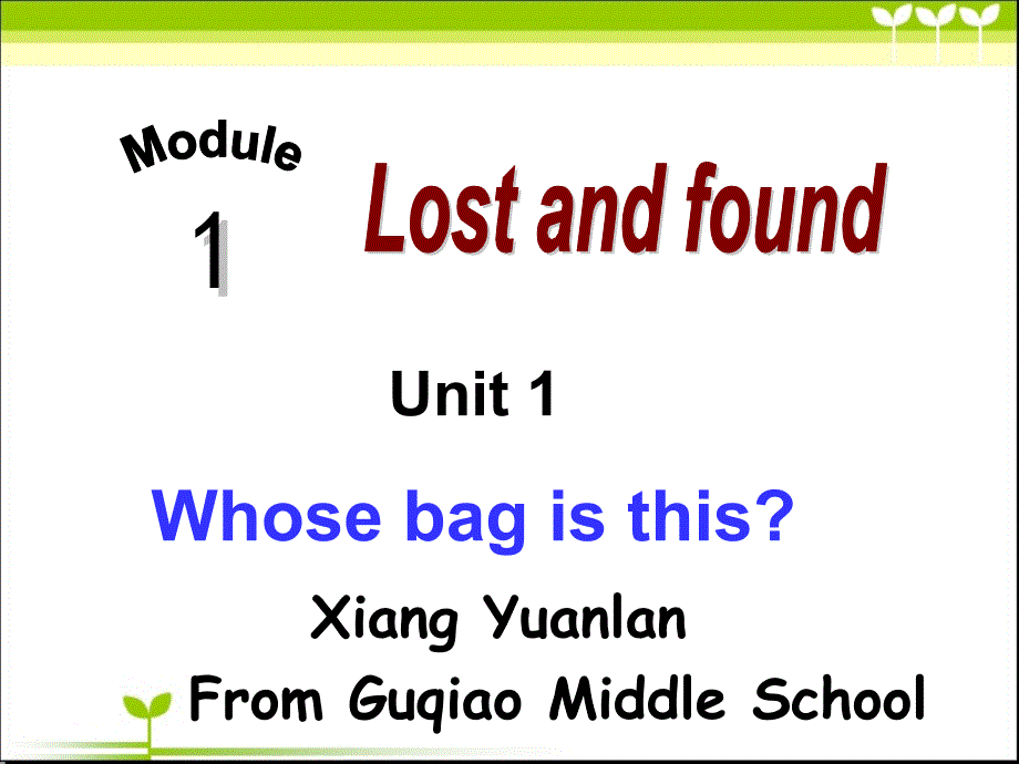 【课件】Module1LostandfoundUnit1Whosebagisthis__第1页