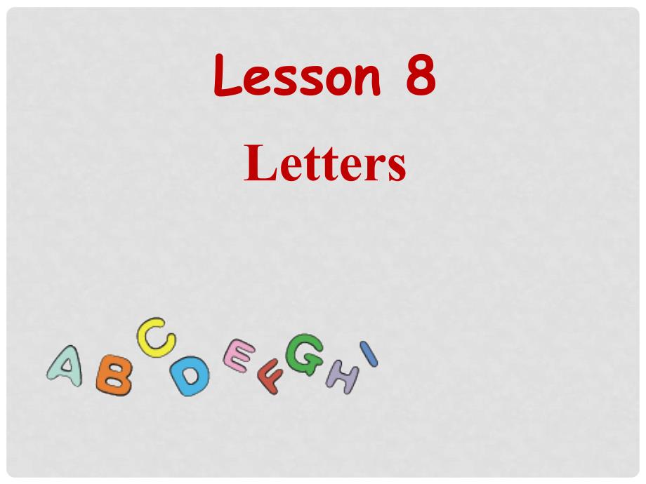 三年级英语上册 Lesson 8 Letters课件 （新版）冀教版_第1页