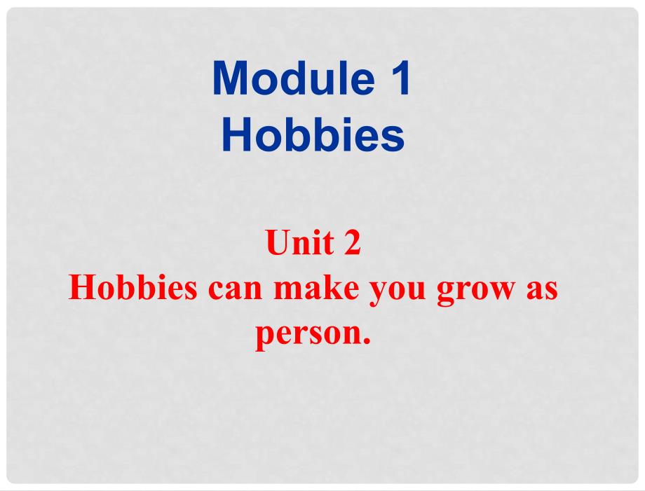 广西桂林市宝贤中学八年级英语《Unit2 Hobbies can make you grow as person》课件（2）_第3页