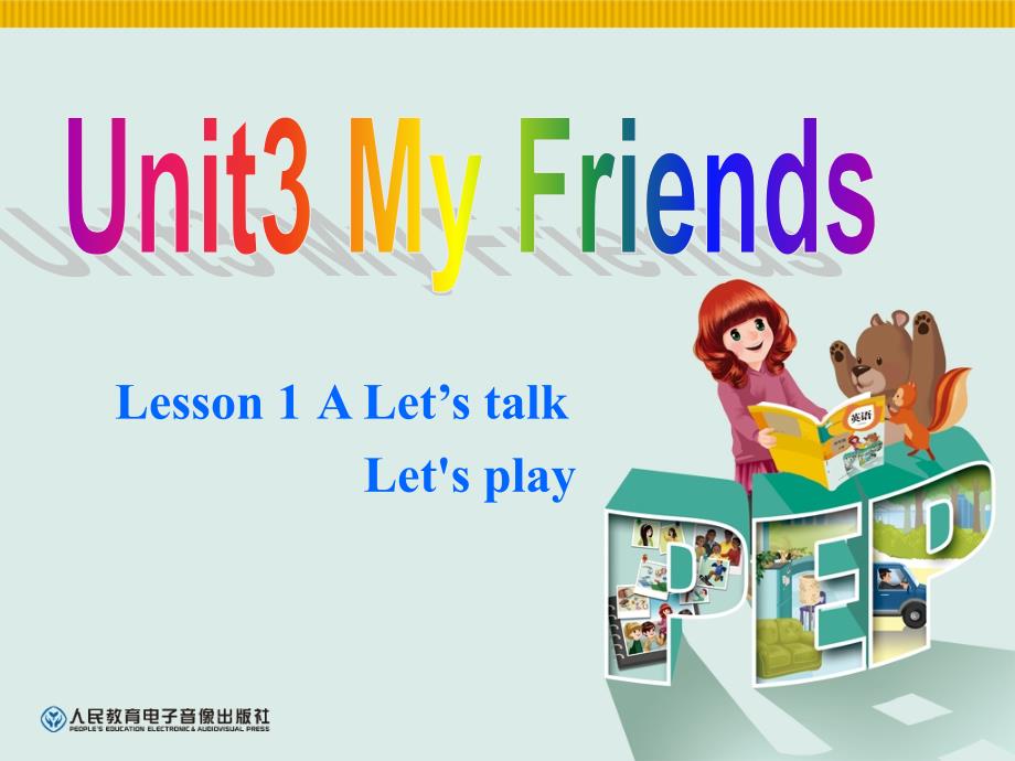 新PEP3Unit3ALet’stalk(示范课)_第3页