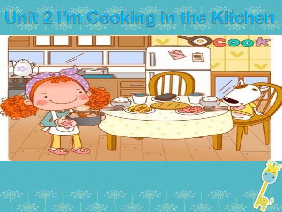 四年级英语下册Unit2I39;mCookingintheKitchen课件1陕旅版_第1页