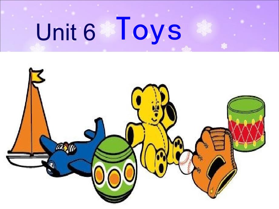 广东版开心学英语四上Unit 6Toys课件3_第1页