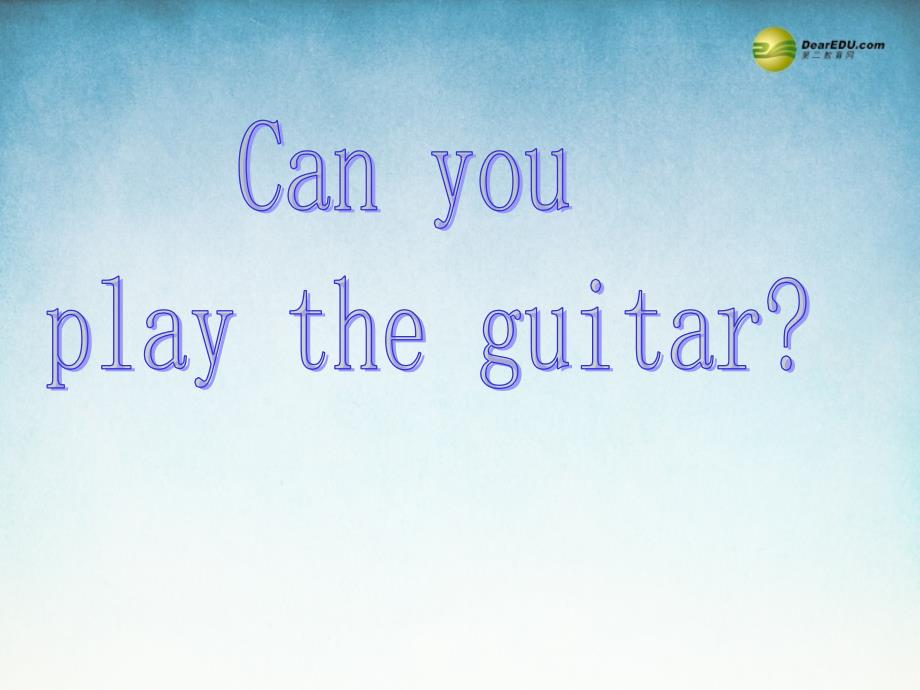 2 Unit1 Can you play the guitar Section A课件（新版）人教新目标版_第2页