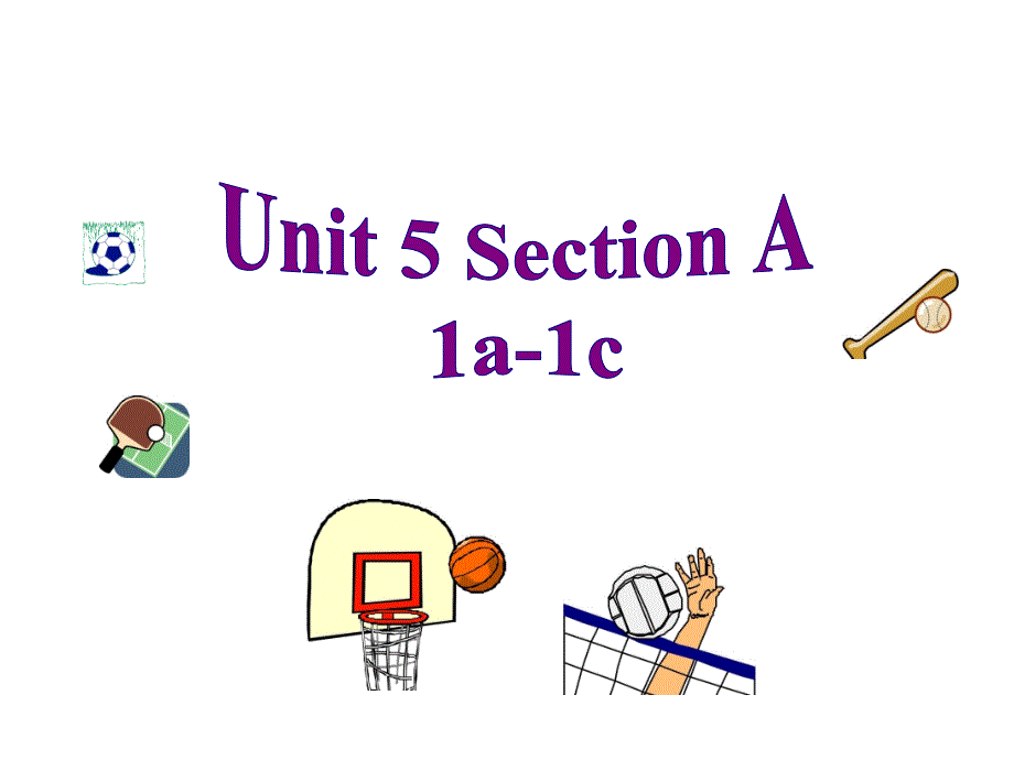 U-5课件doyouhaveabasketballSectionA1a-1c(1)非三人称_第2页