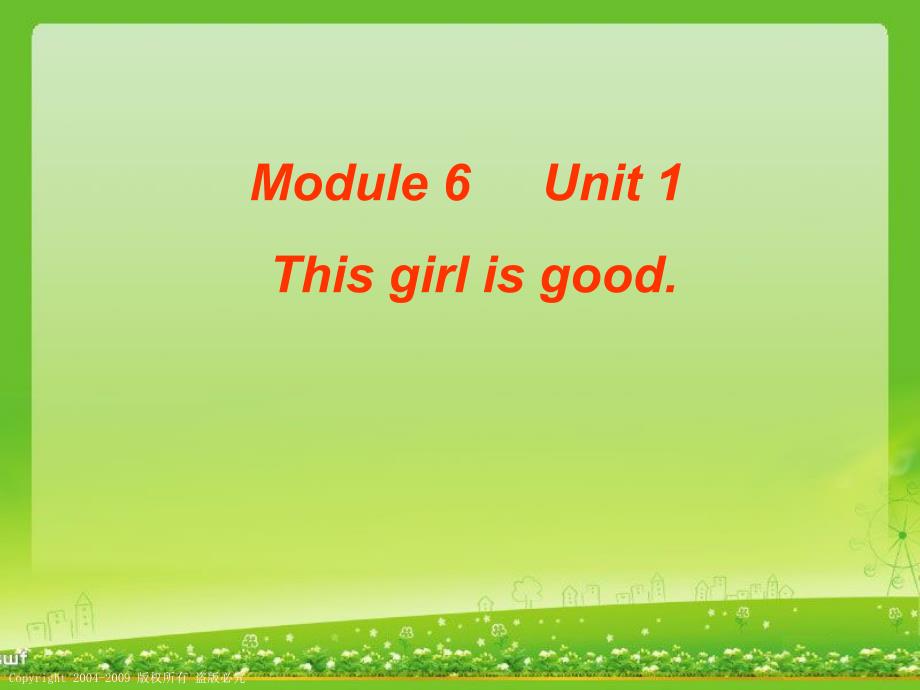 外研版小学英语四年级下册英语Module 6 Unit 1 This girl is good课件_第1页