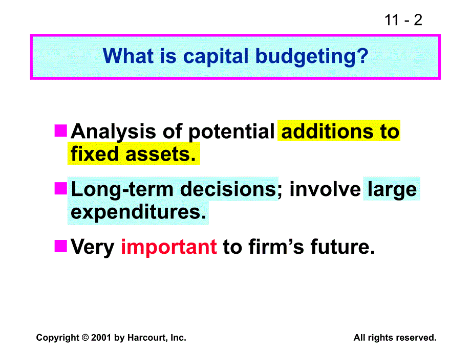 Fundamentals of Financial ManagementCHAPTER 11 The Basics of Capital Budgeting_第2页