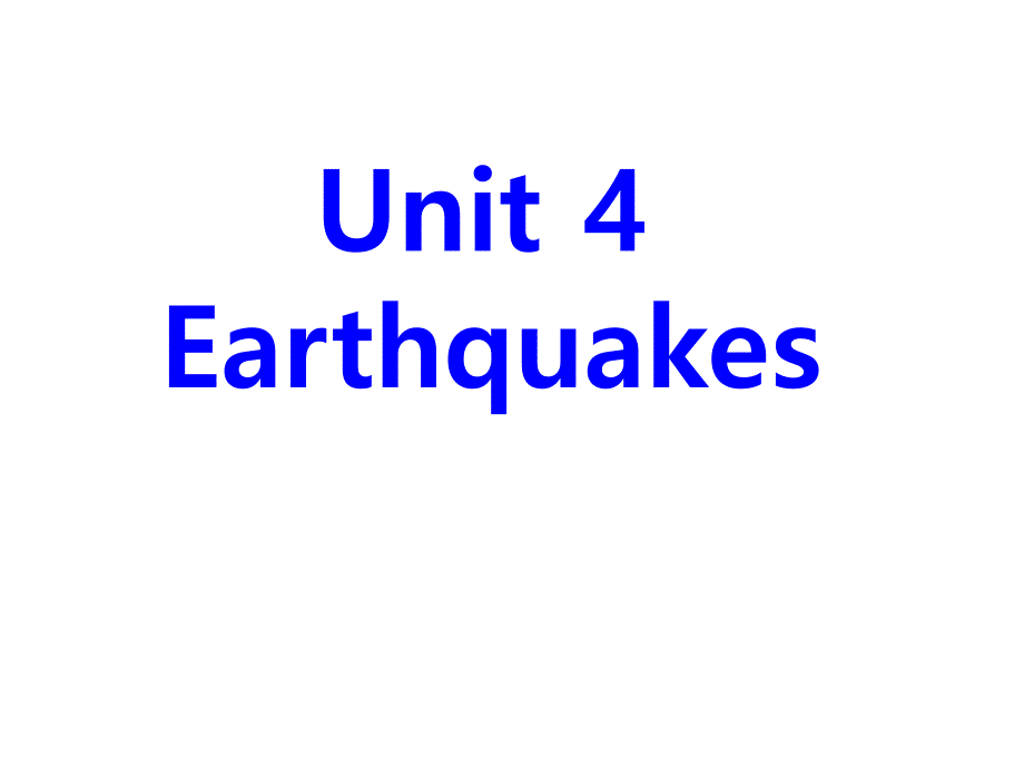 Unit4_earthquake_Reading_第1页