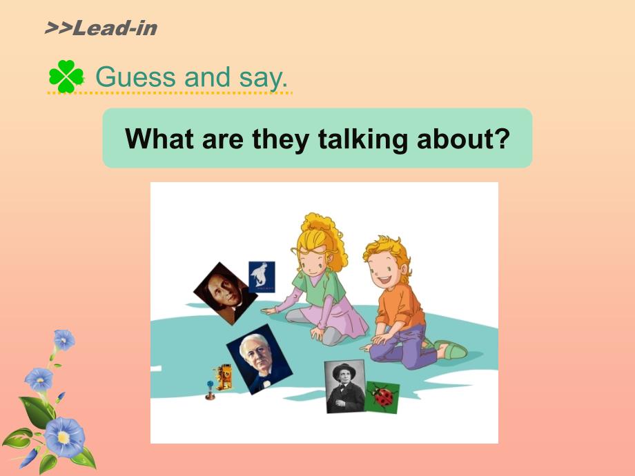 2019六年级英语上册 Unit 5 Famous People（Lesson 2）课件 人教新起点.ppt_第3页